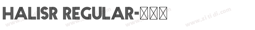 HalisR Regular字体转换 HalisR Regular字体转换
